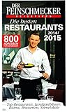  Der Feinschmecker - Die besten Restaurants 2014/2015 - 800 Adressen für Genießer