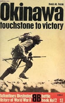 Paperback Okinawa: Capstone to Victory Book
