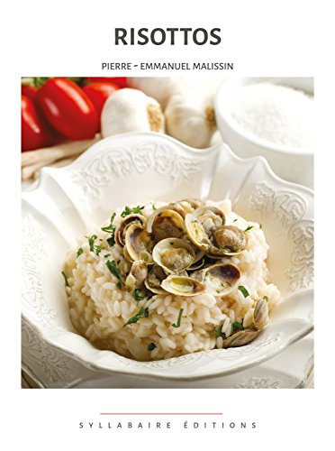 Télécharger Risottos (Collection cuisine et mets t. 4) PDF Ebook En Ligne