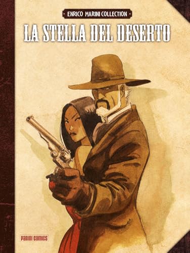 La stella del deserto. Enrico Marini collection. Ediz. integrale