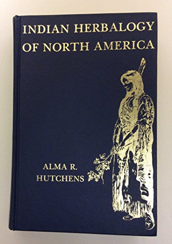 Indian Herbalogy of North America B000NQ52T0 Book Cover