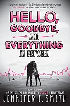 Hardcover Hello, Goodbye, and Everything in Between Book