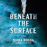 Beneath the Surface: A Novel (The Kingsleys, Book 1)