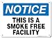 Notice This is A Smoke Free Facility Warning Sign - No Smoking On Property - 10"x14" - .040 Rust Free Heavy Duty Aluminum - Made in USA - Indoor and Outdoor Use - A82-123AL