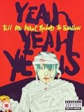 Yeah Yeah Yeahs: Tell Me What Rockers to Swallow
