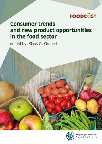 Consumer trends and new product opportunities in the food sector 2017