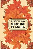 Black Friday Shopping Planner: Great Holiday Shopping Organizer and Planner For Mom Dad Little Kids...