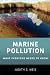 Marine Pollution: What Everyone Needs To Know