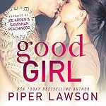 Cover of Good Girl: A Rockstar Romance