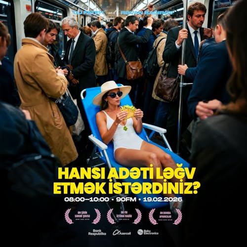 Hansı adəti ləğv etmək istərdiz? 19.02.2026