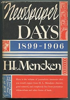 Hardcover Newspaper Days, 1899-1906 Book