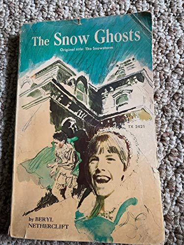 The Snow Ghosts B0007F4HQG Book Cover