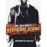 Never Die Alone