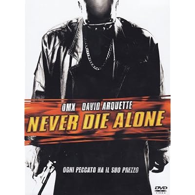 Never Die Alone