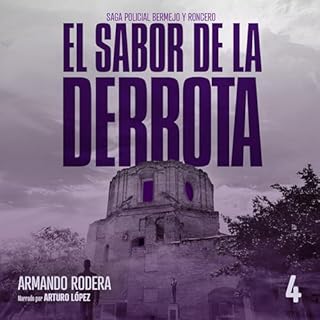 El sabor de la derrota Audiolibro Por Armando Rodera arte de portada