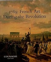 1789: French Art During the Revolution B000Q9RX6O Book Cover