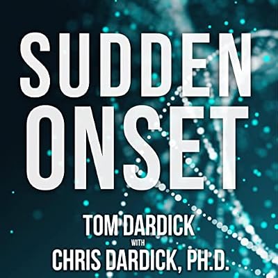 Sudden Onset