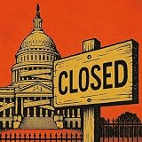 Government's On Break (Government Shutdown)