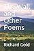The Wall and Other Poems