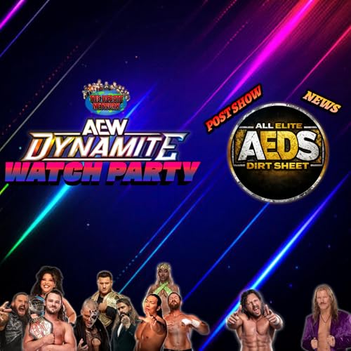 AEW Dynamite 04/08/26 Watch Party & Post Show!!!