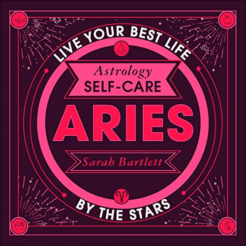 Astrology Self-Care: Aries by Sarah Bartlett episode artwork