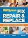 Fix, Repair & Replace: Upgrade Your Home Like a Pro