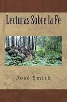 Lecturas Sobre la Fe 1548691232 Book Cover