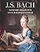 J. S. Bach: Notenb&Atilde;&frac14;chlein f&Atilde;&frac14;r Anna Magdalena Bach: Klavier (German Edition)