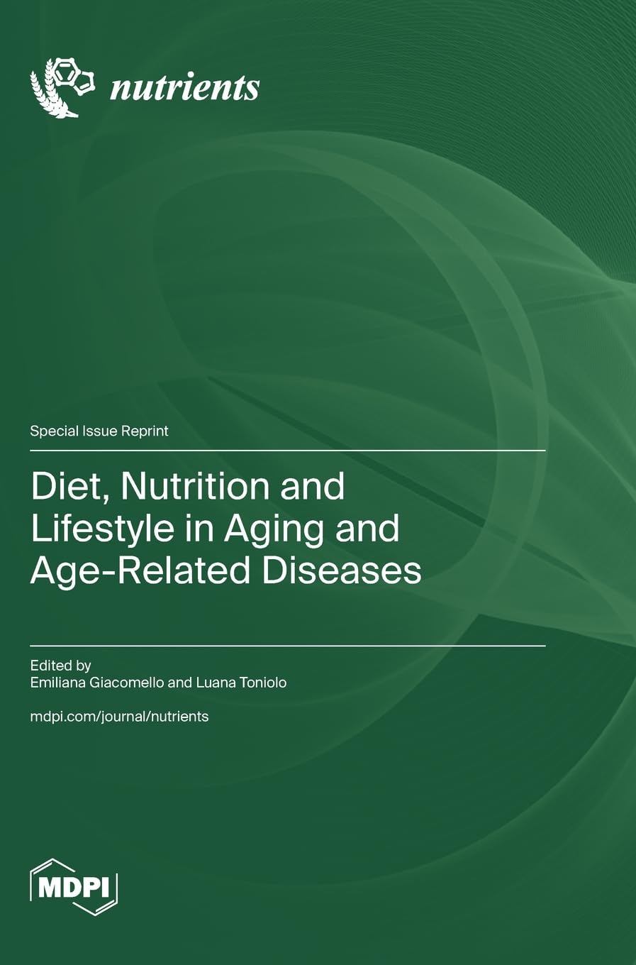 Diet, Nutrition and Lifestyle in Aging and Age-Related Diseases