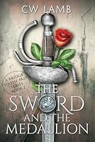 The Sword and the Medallion 1731519567 Book Cover