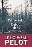  Debout dans le tonnerre