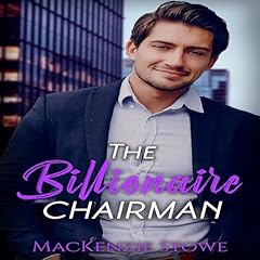 The Billionaire Chairman: A Hot Fake Office Romance Titelbild