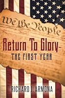 Return to Glory : The First Year 1537169084 Book Cover