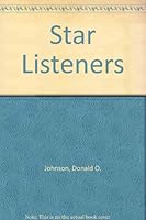 The Star Listeners B0006BR5O2 Book Cover