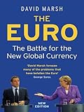  The Euro: The Battle for the New Global Currency (English Edition)