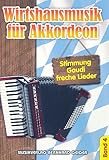 Wirtshausmusik für Akkordeon 4 - Akkordeon Noten [Musiknoten]