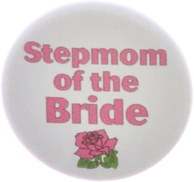 Stepmom of the Bride Pink Rose 1.25â€ Pinback Button Pin Floral Chic Wedding