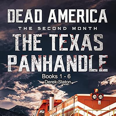 Dead America, The Texas Panhandle, Books 1-6: Dead America Box Sets, Book 16