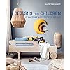 Designs for children furniture accessories toys hardcoverapril 8 2022  urban country home decor