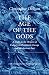 The Age of the Gods: A Study in the Origins of Culture in Prehistoric Europe and the Ancient East (Worlds of Christopher Dawson)