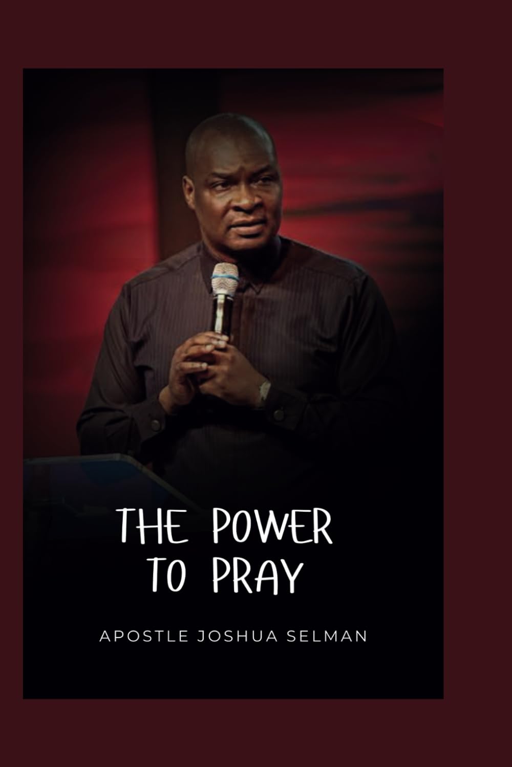 THE POWER TO PRAY