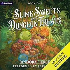 Slime Sweets and Dungeon Treats: A Cozy LitRPG Audiolibro Por Pandora Pierce arte de portada