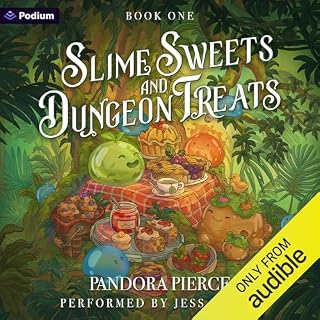 Slime Sweets and Dungeon Treats: A Cozy LitRPG cover art