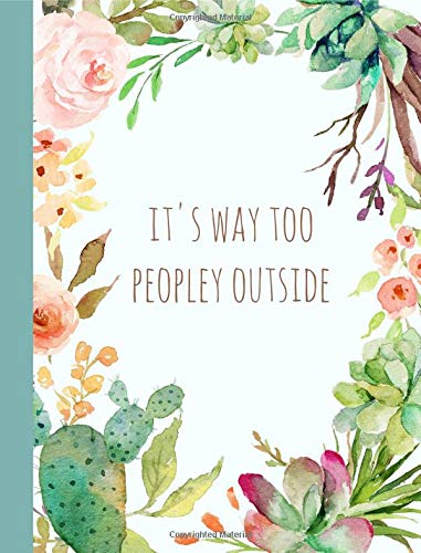 It's way too peopley outside: gifts for introverts,introverted ...