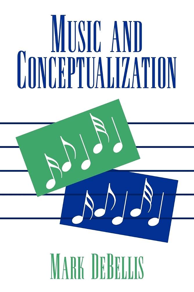 Music and Conceptualization by Mark DeBellis - 9780521062145