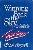 Winning Back the Sky: A Tactical Analysis of Terrorism 0933071140 Book Cover