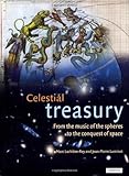 Celestial Treasury: From the Music of the Spheres to the Conquest of Space