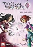  W.I.T.C.H. Part 2, Vol. 3: Nerissa\'s Revenge (W.I.T.C.H.: The Graphic Novel, Band 6)