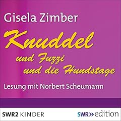 Knuddel und Fuzzi / Knuddel und die Hundstage cover art