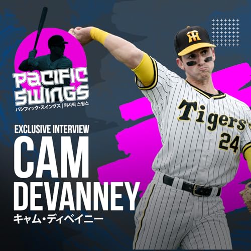 From MLB Debut to Hanshin Tigers: Cam Devanney's Wild Ride to Japan